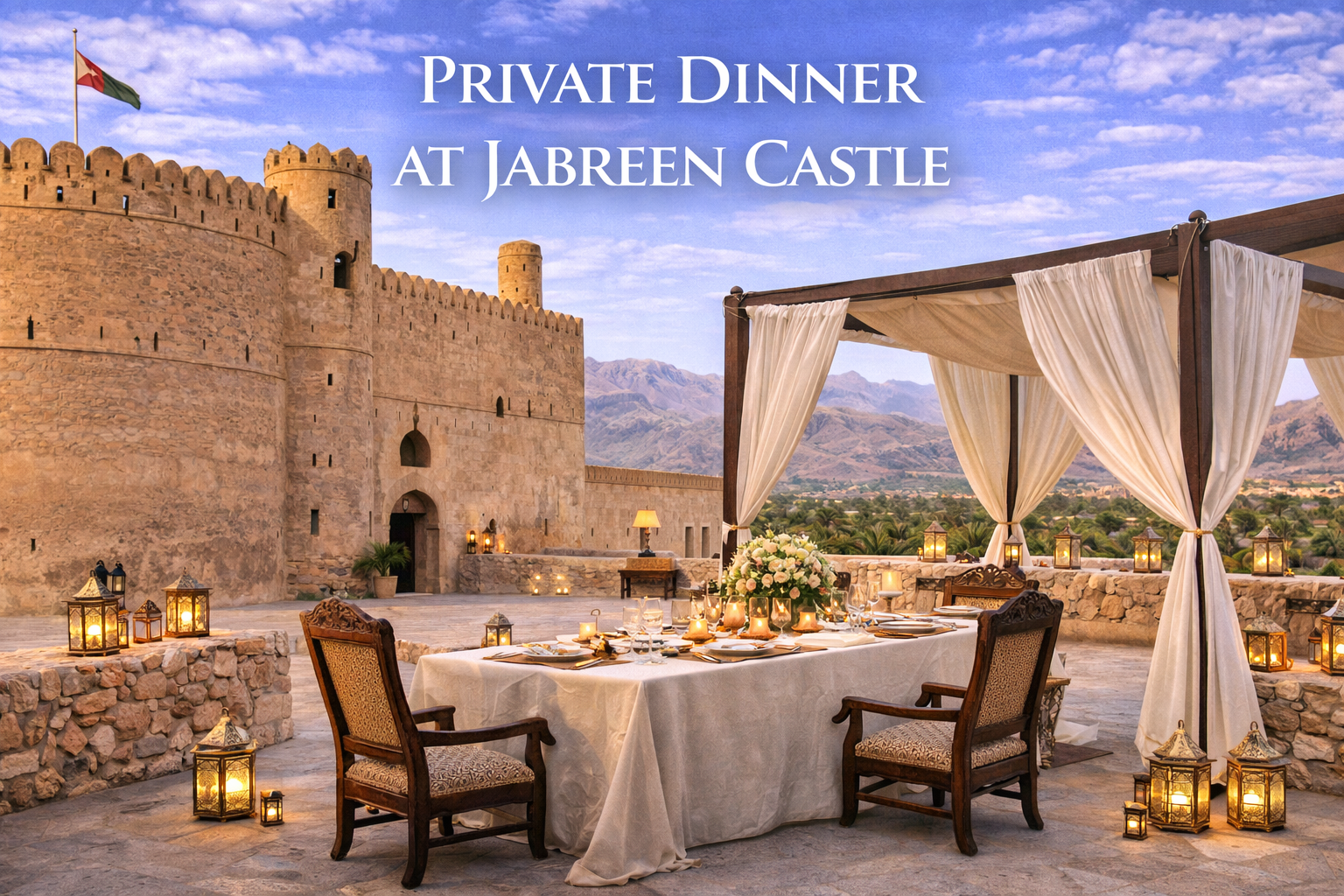 Private Dining Experience at Jabreen Castle